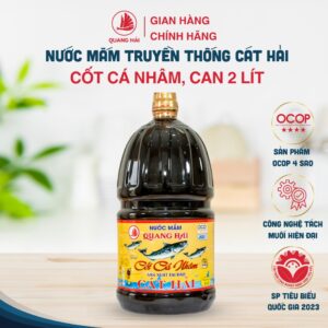 [ OCOP] Nước Mắm Truyền Thống Cát Hải – Quang Hải, loại Cốt Cá Nhâm 19ºN