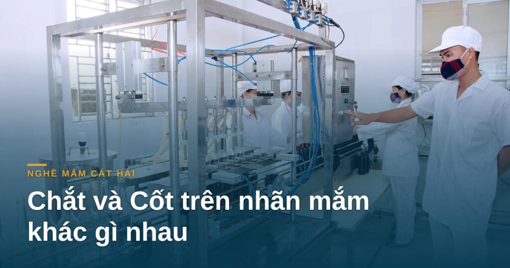 “Chắt và Cốt trên nhãn mắm Quang Hải khác gì nhau”