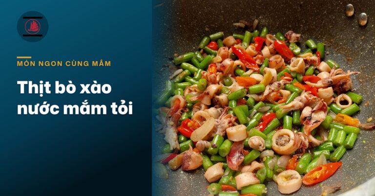 Thịt bò xào nước mắm tỏi: nêm lúc nào để thịt mềm, không dai, không tanh