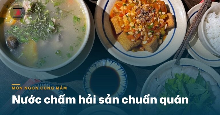 Nước chấm hải sản (ốc, ghẹ, tôm hấp) chuẩn quán: tỉ lệ mắm – muối – ớt – sả