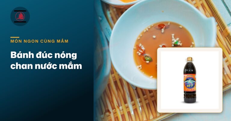 Bánh đúc nóng chan nước mắm: pha bát nước chan thanh mà đậm cho ngày se lạnh
