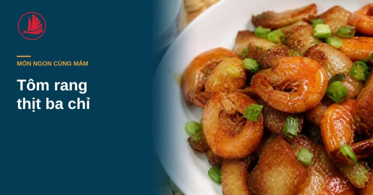 Tôm rang thịt ba chỉ nêm mắm cho lên màu cánh gián đẹp mắt