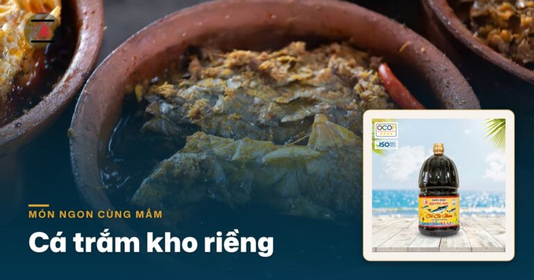 Cá trắm đen kho riềng hai lửa: cá chắc thịt, xương mềm nhờ ướp nước mắm Cốt Cá Nhâm